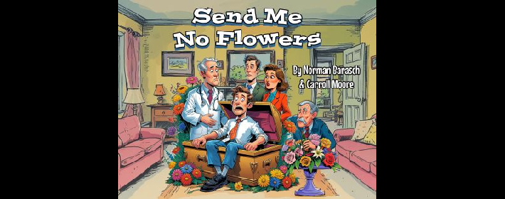 Send Me No Flowers